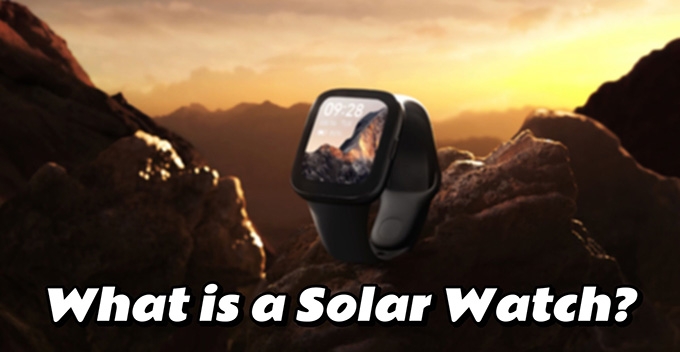 What is a solar watch